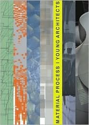 Material Process (Young Architects, 4)