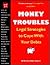 Money Troubles: Legal Strategies to Cope With Your Debts (Money Troubles, 6th ed)