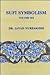Sufi Symbolism: The Nurbakhsh Encyclopedia of Sufi Terminology, Vol. 6: Titles and Epithets