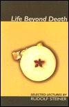 Life Beyond Death: Selected Lectures (Paperback)