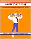 Writing Fitness: Practical Exercises for Better Business Writing (The Fifty-Minute Series)