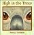 High in the Trees (Animal C...