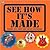 See How It's Made