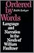 Ordered by Words: Language and Narration in the Novels of William Faulkner