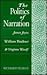 The Politics of Narration: James Joyce, William Faulkner, and Virginia Woolf