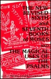 6th and 7th Books of Moses and the Magical Uses of the Psalms