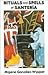 Rituals and Spells of Santeria by Migene González-Wippler Rituals and Spells of Santeria by Migene González-Wippler