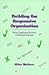 Building the Responsive Org...
