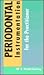 Periodontal Instrumentation for the Practitioner by Jill S. Nield-Gehrig