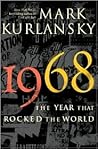 1968: The Year Th...