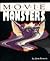 Movie Monsters (The Silver Screen)