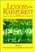 Lessons of the Rainforest