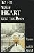 To Fit Your Heart into the Body: Poems (Bright Hill Press Poetry Book Award)
