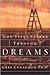 God Still Speaks Through Dreams by Greg Cynaumon