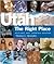 Utah, the Right Place (Revised and Updated Edition)