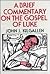 A Brief Commentary on the Gospel of Luke