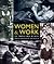 Women & Work: In Their Own Words