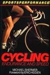 Cycling: Endurance and Speed (Sportsperformance)