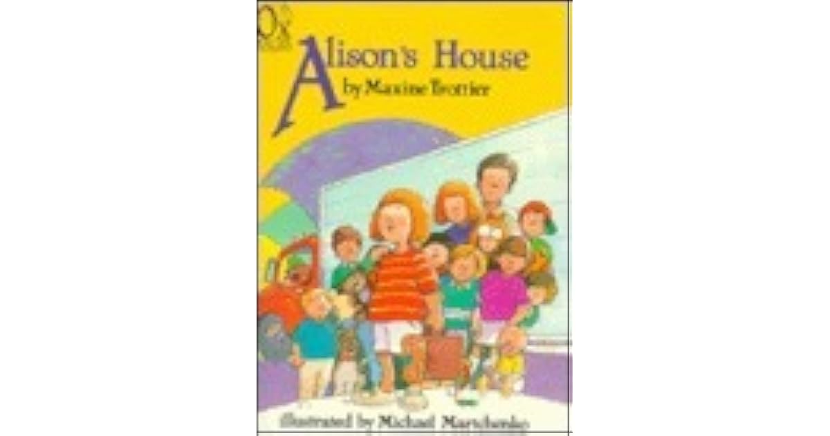 Alison's House by Michael Martchenko