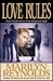 Love Rules (True-to-life Series from Hamilton High)