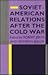 Soviet-American Relations A...