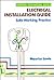 Electrical Installation Guide (Newness Practitioner Series)
