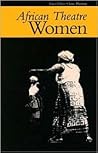 African Theatre: Women