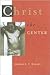 Christ the Center by George A.F. Knight