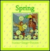 Spring: Poems, Songs, Prayers