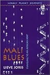 Mali Blues: Traveling to an African Beat
