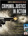 Criminal Justice in Action Criminal Justice in Action