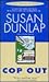 Cop Out by Susan Dunlap