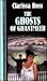 The Ghosts of Grantmeer (Cu...
