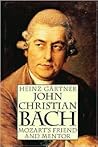 John Christian Bach: Mozart's Friend and Mentor