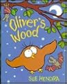 Oliver's Wood by Sue Hendra