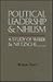 Political Leadership and Nihilism by Robert Eden