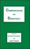 Communication and Democracy: (Communication and Information Science)