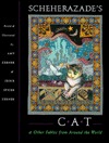Scheherazade's Cat & Other Fables from Around the World
