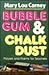 Bubble Gum and Chalk Dust: Prayers and Poems for Teachers