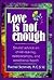 Love is not enough