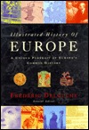 Illustrated History of Europe; A Unique Portrait of Europe's Common History (Hardcover)