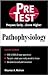 Pathophysiology: PreTest Self-Assessment and Review