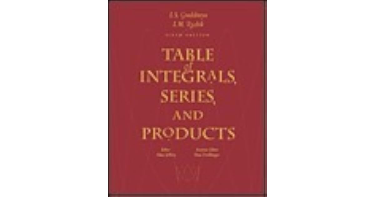 Table Of Integrals Series And Products By I S Gradshteyn Table of integrals series and products by i s gradshteyn
