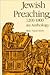 Jewish Preaching, 1200-1800 by Marc Saperstein