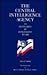 The Central Intelligence Agency: An Instrument of Government, to 1950