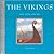 The Vikings: Life, Myth and Art