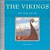 The Vikings: Life, Myth and Art