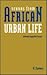 Scenes from African Urban Life: Collected Copperbelt Papers