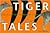 Tiger Tales by Col Bailey