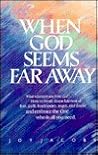 When God Seems Far Away by Joy Jacobs